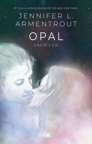 Saga Lux 3: Opal - Jennifer L. Armentrout - Sarasvati Librería