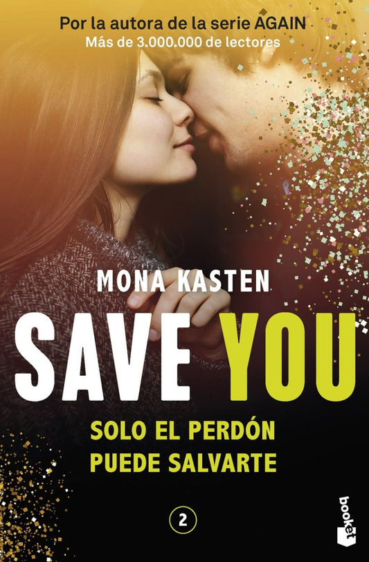 Save 2: Save you - Mona Kasten - Sarasvati Librería