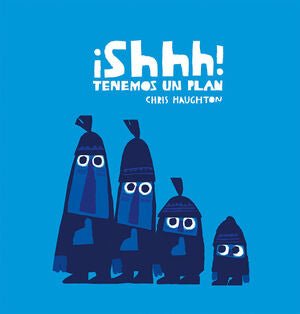 ¡SHHH! TENEMOS UN PLAN - Sarasvati Librería