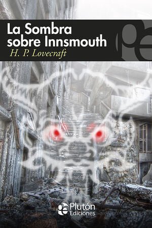 SOMBRA SOBRE INNSMOUTH Y OTROS RELATOS - Sarasvati Librería