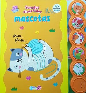 SONIDOS DIVERTIDOS MASCOTAS BBBRI0183 - Sarasvati Librería