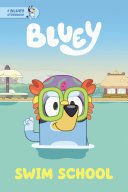 SWIM SCHOOL: A BLUEY STORYBOOK - Sarasvati Librería