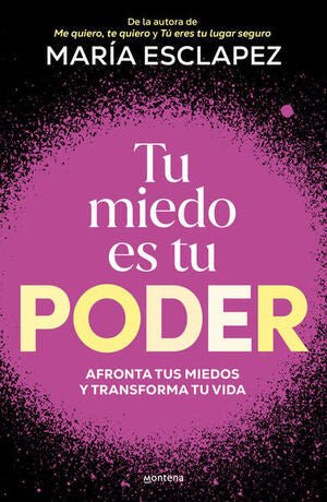 TU MIEDO ES TU PODER - Sarasvati Librería