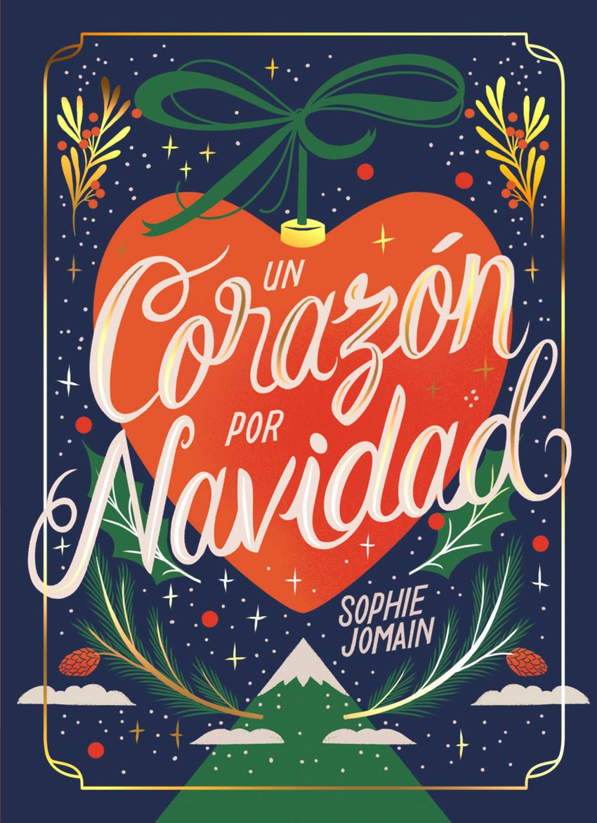 Un corazón por navidad - Sophie Jomain - Sarasvati Librería