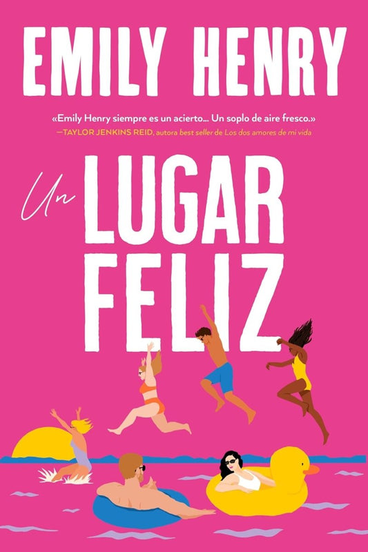 Un lugar feliz - Emily Henry - Sarasvati Librería