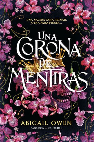 UNA CORONA DE MENTIRAS (SAGA DOMINIOS 1) - Sarasvati Librería