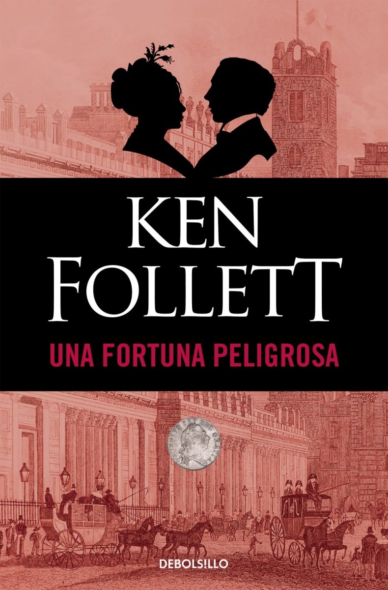 Una fortuna peligrosa - Ken Follett - Sarasvati Librería