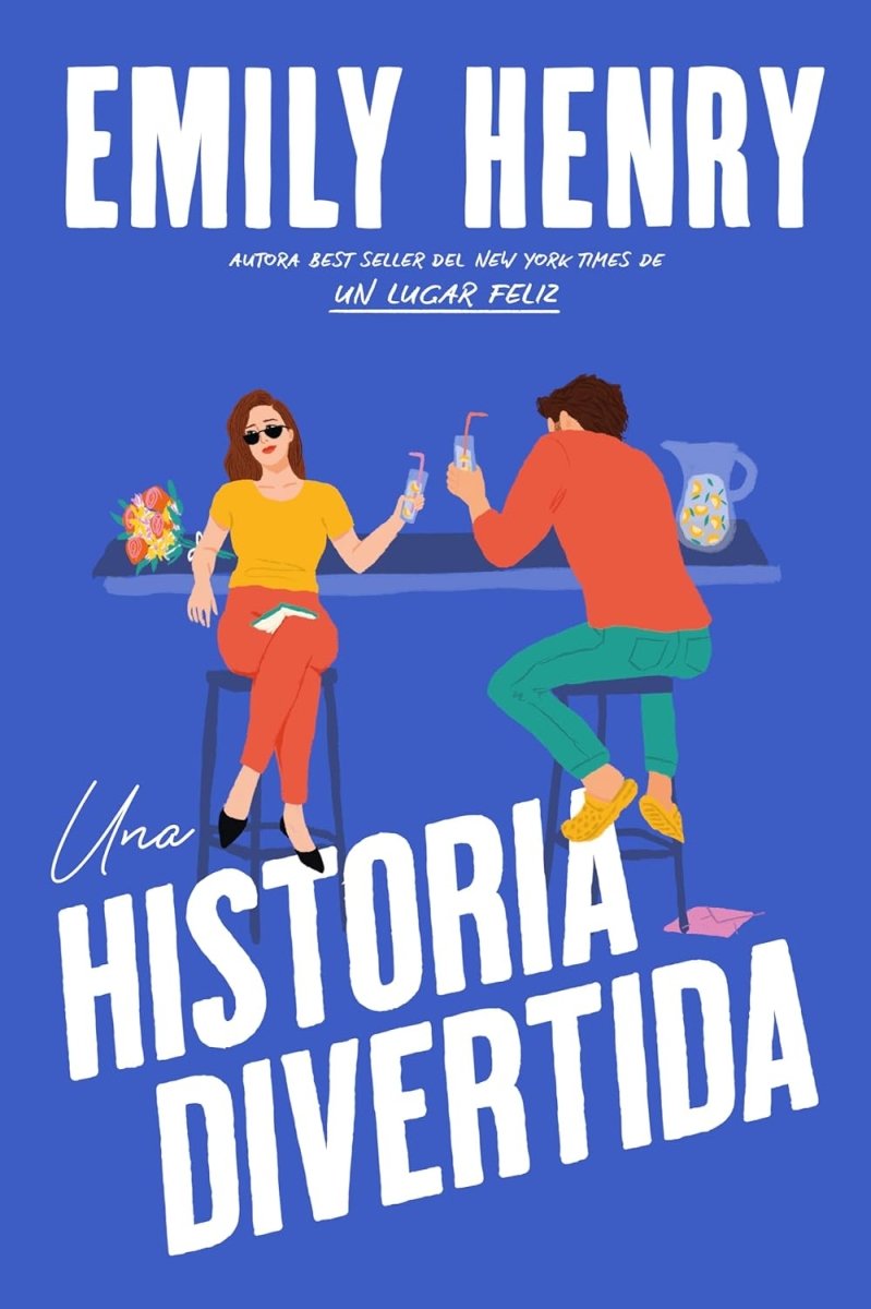 Una historia divertida - Emily Henry - Sarasvati Librería