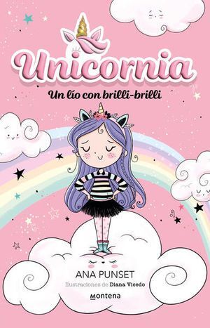 UNICORNIA 1: UN LIO CON BRILLI - BRILLI - Sarasvati Librería