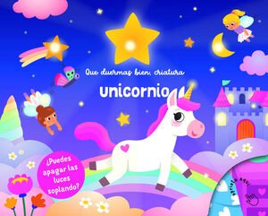UNICORNIO ("QUE DUERMAS BIEN, CRIATURA") - Sarasvati Librería