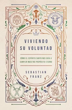 VIVIENDO SU VOLUNTAD - Sarasvati Librería