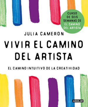 VIVIR EL CAMINO DEL ARTISTA - Sarasvati Librería