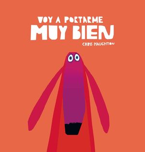 VOY A PORTARME MUY BIEN - Sarasvati Librería