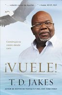 ¡VUELE!: CONSTRUYA SU VISIÓN DESDE CERO - Sarasvati Librería