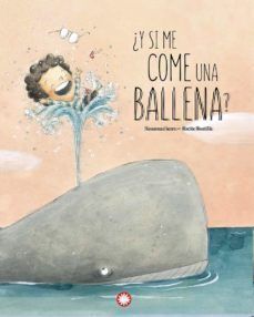 Y SI ME COME UNA BALLENA - Sarasvati Librería