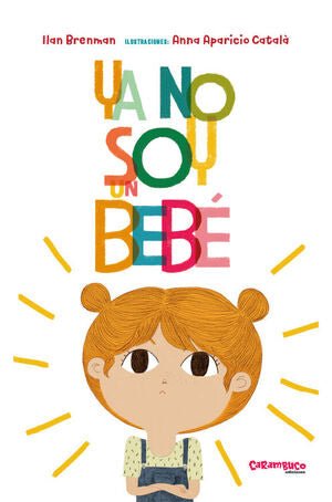 YA NO SOY UN BEBÉ - Sarasvati Librería