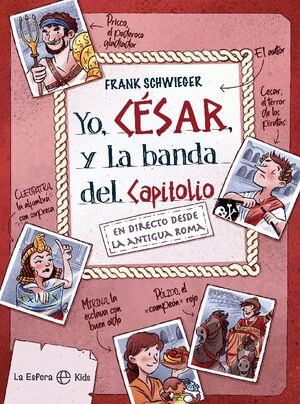 YO, CÉSAR Y LA BANDA DEL CAPITOLIO - Sarasvati Librería