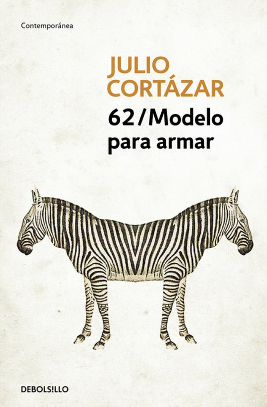 62 / Modelo para armar - Julio Cortázar - Sarasvati Librería