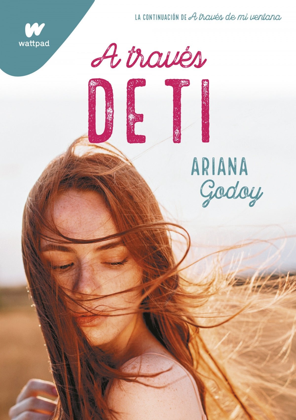 A través de ti (edición española) - Ariana Godoy - Sarasvati Librería