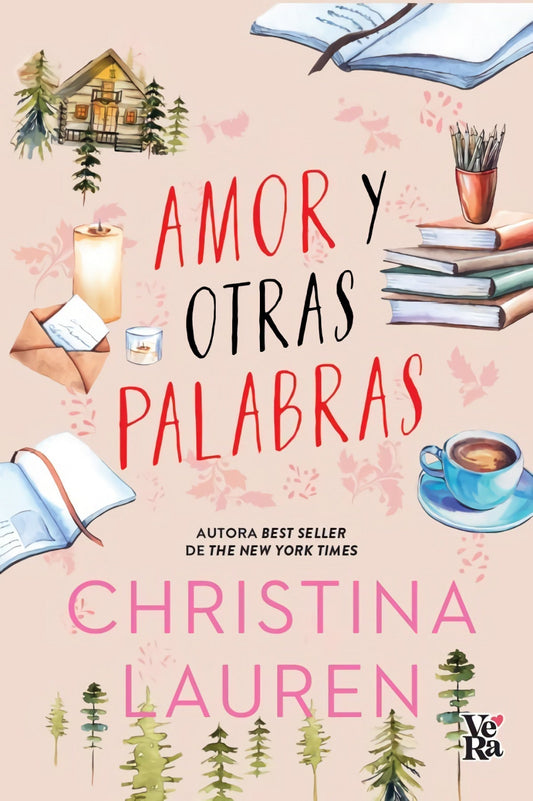 Amor y otras palabras - Christina Lauren (latina) - Sarasvati Librería