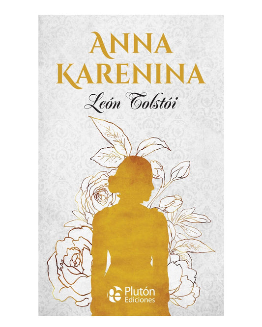 Anna Karenina (colección oro) - León Tolstói - Sarasvati Librería