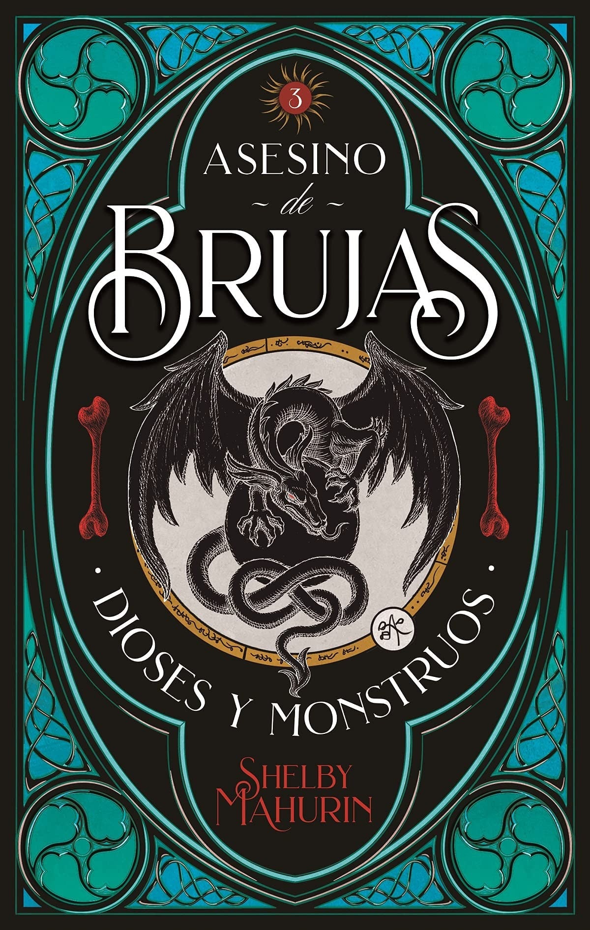 Asesino de brujas 3: Dioses y monstruos - Shelby Mahurin (edición española) - Sarasvati Librería