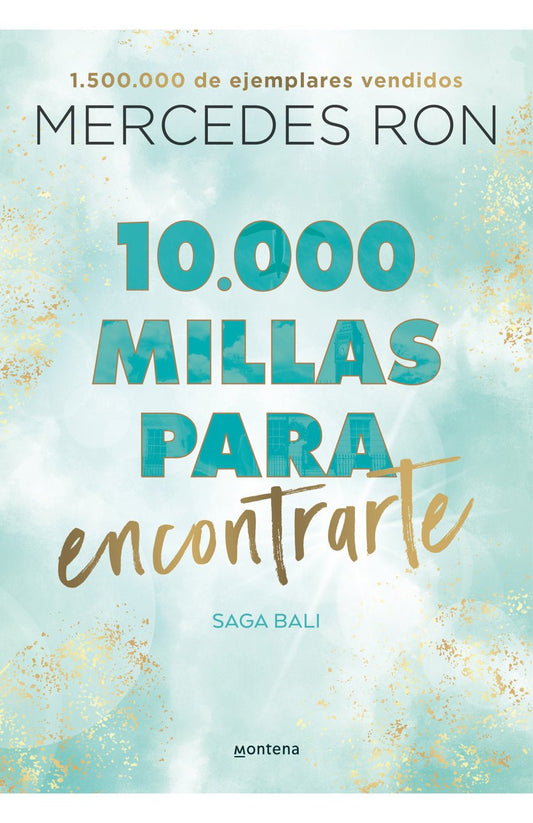 Bali 2: 10.000 millas para encontrarte - Mercedes Ron (edición latina) - Sarasvati Librería