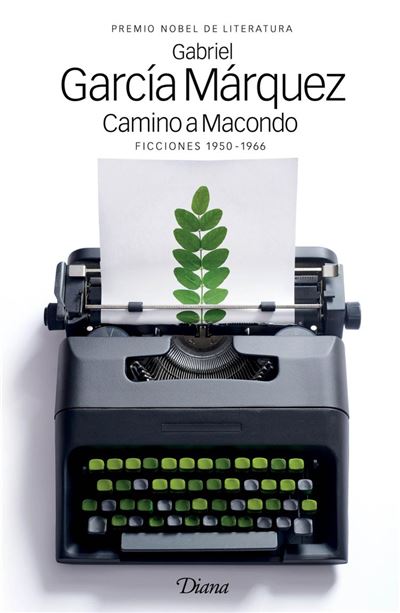 Camino a Macondo - Gabriel García Márquez - Sarasvati Librería
