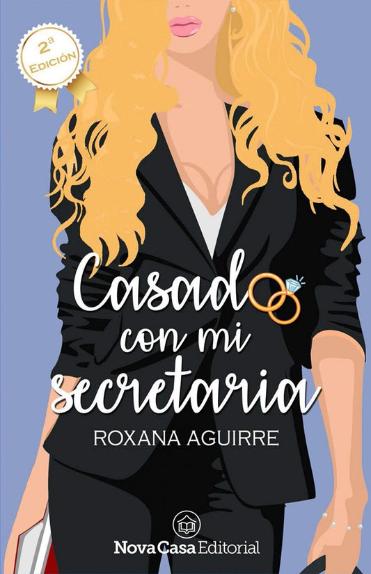 Casado con mi secretaria - Roxana Aguirre - Sarasvati Librería