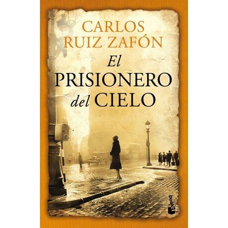 Cementerio de los libros olvidados 3: El prisionero del cielo - Carlos Ruíz Zafón - Sarasvati Librería