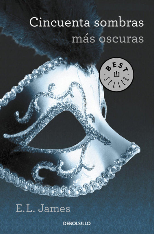 Cincuenta sombras más oscuras - E.L. James - Sarasvati Librería