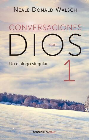 Conversaciones con Dios 1: Un diálogo singular - Neale Donald Walsch - Sarasvati Librería