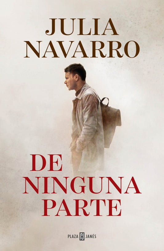 De ninguna parte - Julia Navarro - Sarasvati Librería