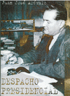 Despacho presidencial: obra póstuma - Juan José Arévalo - Sarasvati Librería