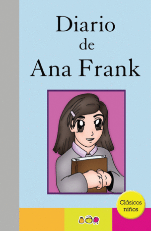 Diario de Ana Frank (clásicos niños) - Ana Frank - Sarasvati Librería