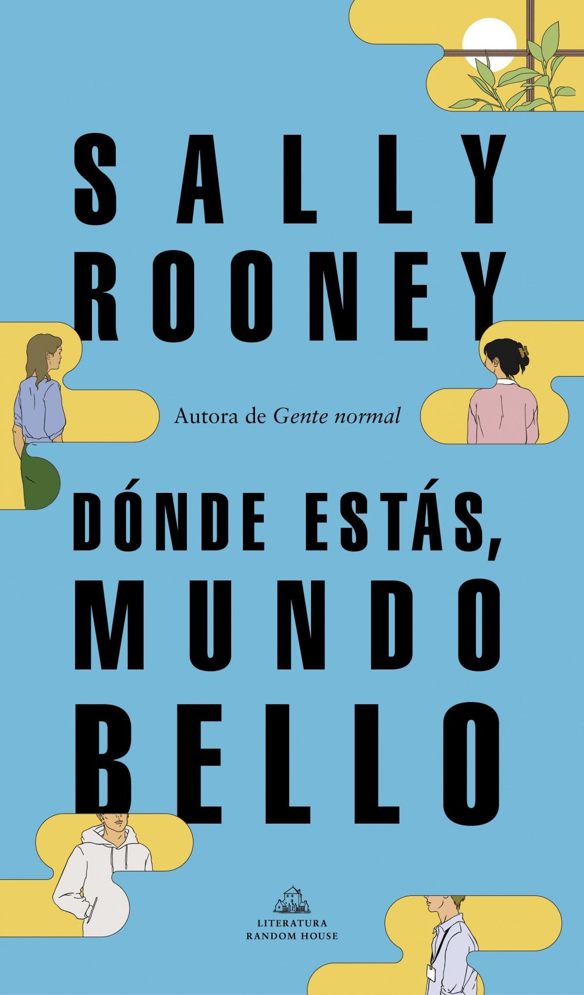 Dónde estás, mundo bello - Sally Rooney - Sarasvati Librería