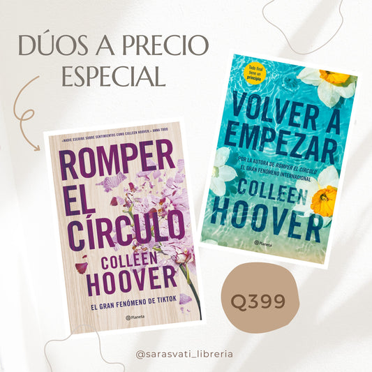 Dúo Romper el círculo / Volver a empezar - Colleen Hoover - Sarasvati Librería