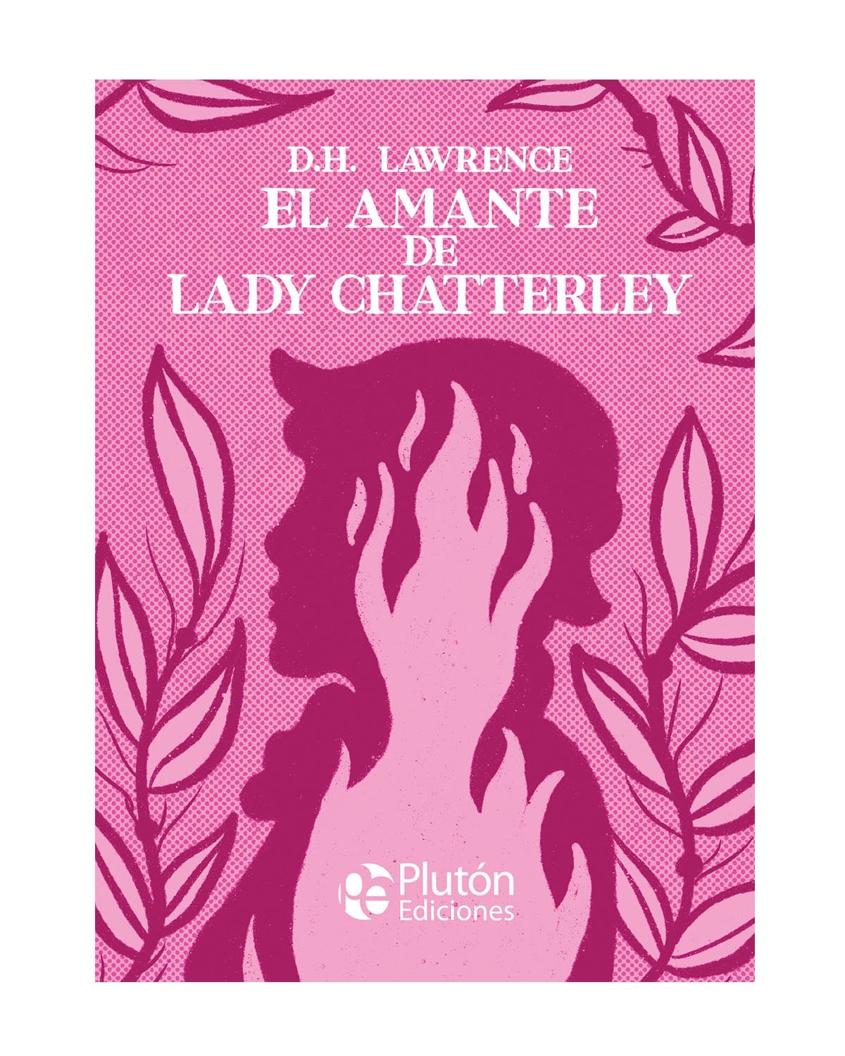 El amante de Lady Chatterley - D. H. Lawrence - Sarasvati Librería