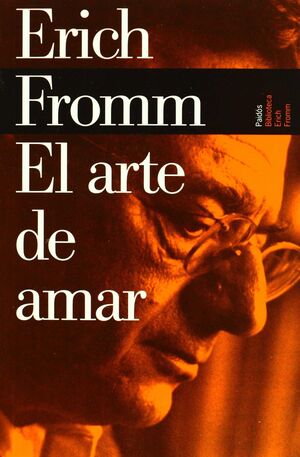 El arte de amar - Erich Fromm - Sarasvati Librería