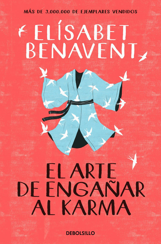 El arte de engañar al karma - Elísabet Benavent - Sarasvati Librería