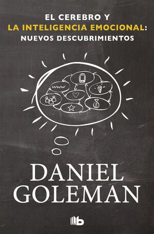 El cerebro y la inteligencia emocional: Nuevos descubrimientos - Daniel Goleman - Sarasvati Librería