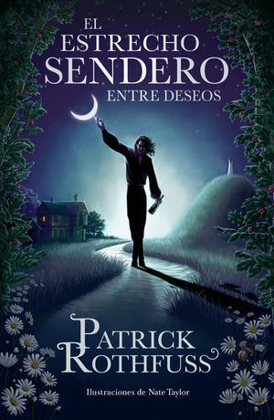 El estrecho sendero entre deseos - Patrick Rothfuss (edición latina) - Sarasvati Librería