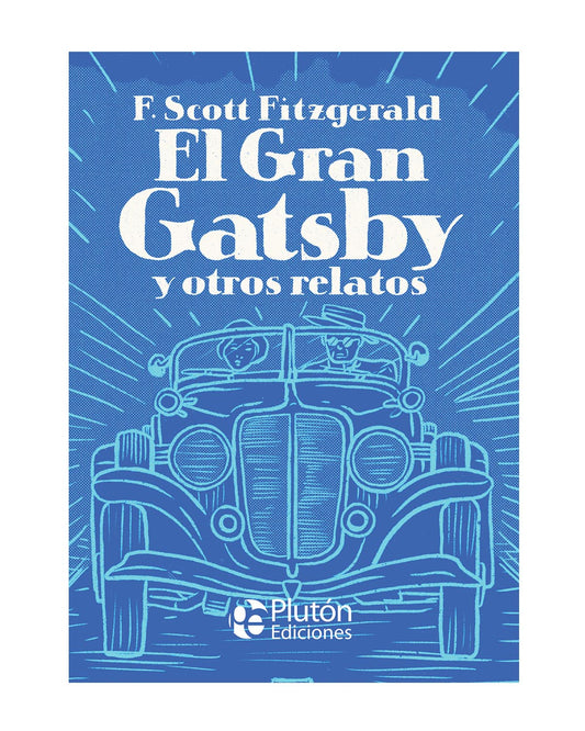 El Gran Gatsby y otros relatos - F. Scott Fitzgerald - Sarasvati Librería