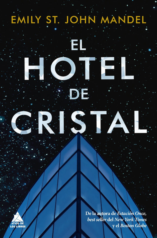 El hotel de cristal - Emily ST. John Mandel - Sarasvati Librería