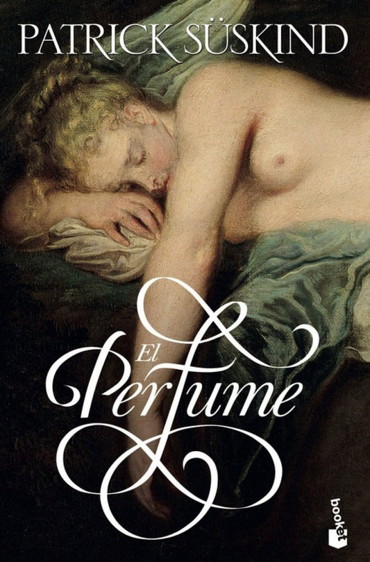 El perfume - Patrick Süskind - Sarasvati Librería