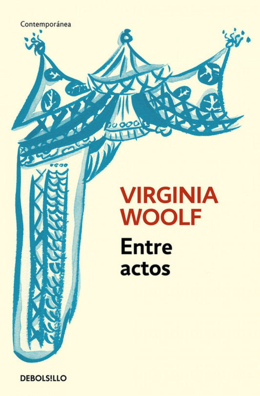 Entre actos - Virginia Woolf - Sarasvati Librería