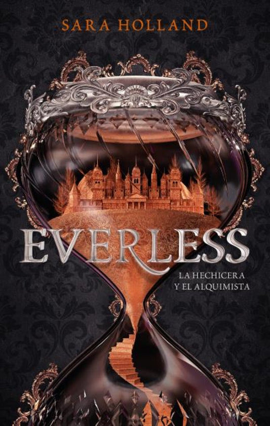 Everless (español) - Sara Holland - Sarasvati Librería