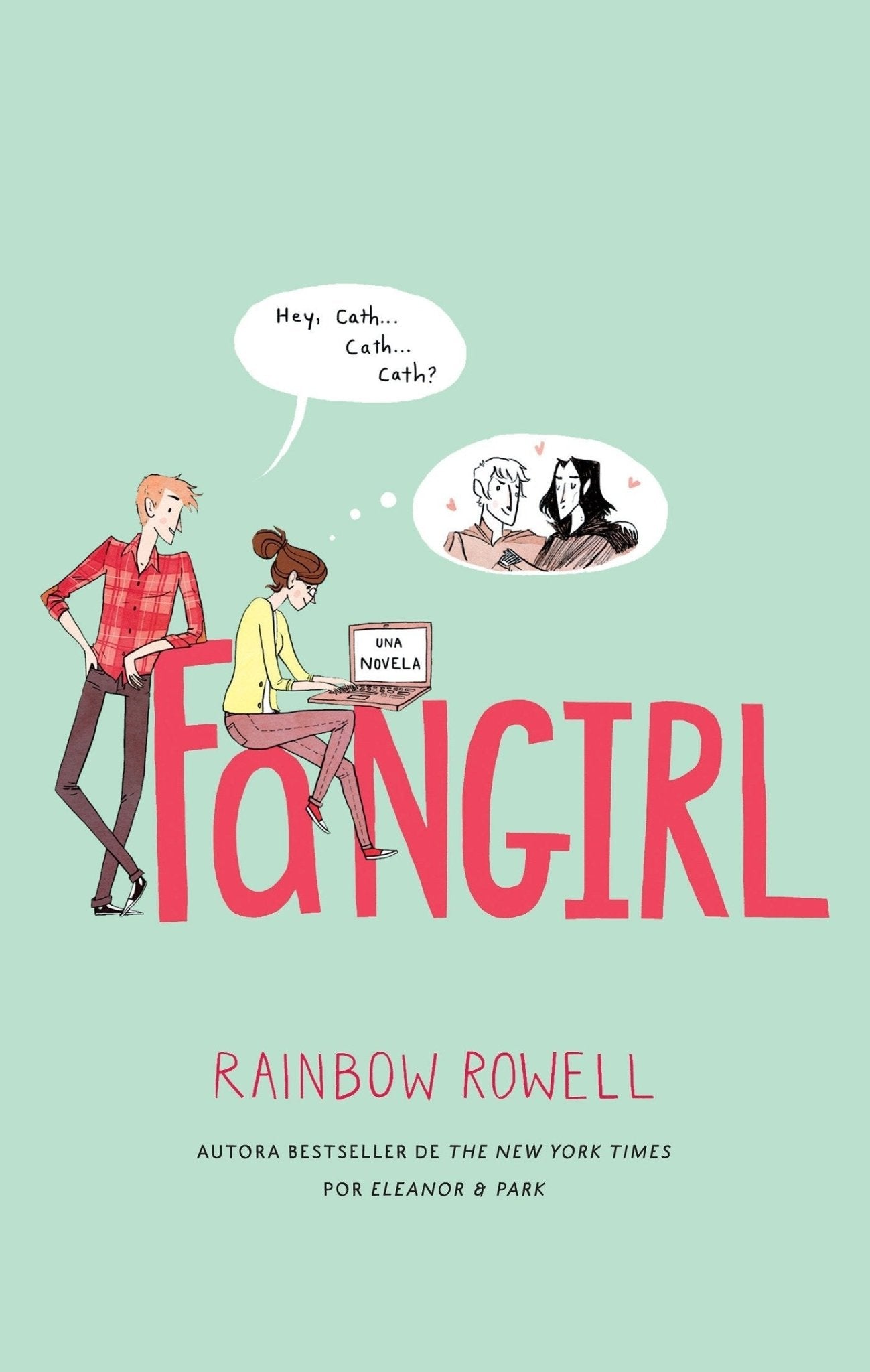 Fangirl (español) - Rainbow Rowell - Sarasvati Librería