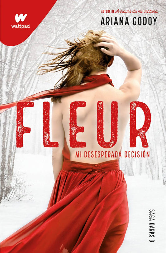 Fleur. Mi desesperada decisión (edición española) - Ariana Godoy - Sarasvati Librería