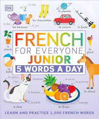 French for everyone junior: 5 words a day - Sarasvati Librería
